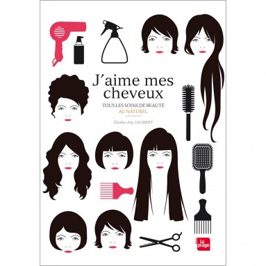 J'aime mes cheveux J'aime mes cheveux